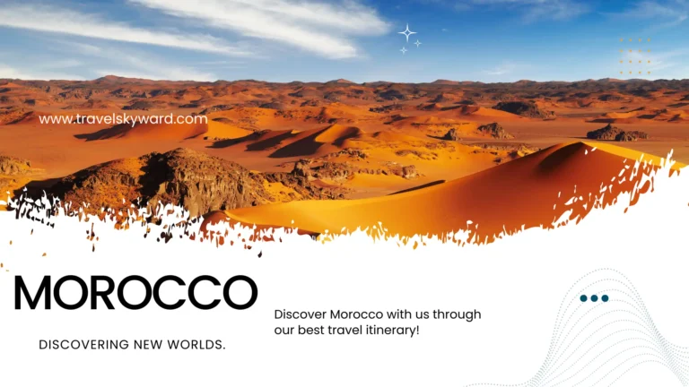 Exploring Morocco: Culture and Beauty